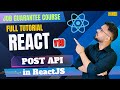 React 19 Tutorial in Hindi #67 - POST API Integration