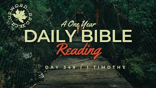 Day 349 |  Daily Reading  |  Leadership  |  1 Timothy