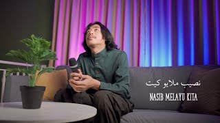 Nasib Melayu Kita - Fai kencrut