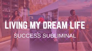 start living your dream life subliminal ⚠️✨ (EXTREMELY POWERFUL, LISTEN ONCE)