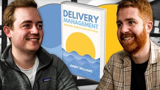 What Is Agile Delivery Management? Jonny Williams