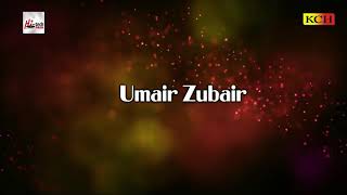 Umair Zubair Qadri New Kalam Hai Laaj Har Gada Ki
