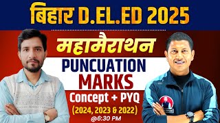 Bihar Deled 2025 | bihar D.el.ed Marathon | Puncaution Marks Concept with pyq | Vipin Sir and Team