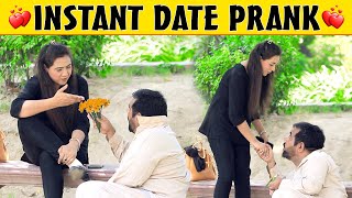 Instant Date Prank Part 2 | @Velle Loog Khan Ali | @Sahara Bano Khan Ali