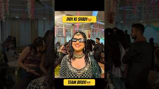 It was my sister’s marriage | Team Bride | #shorts #shadi