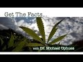 Cannabis & Medical Marijuana Get the Facts