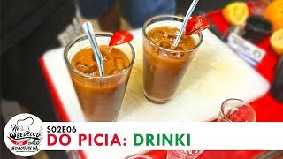 Na Weedelcu S02E06 - Do picia: DRINKI