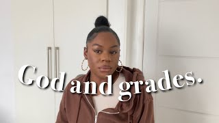 God and grades.