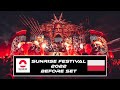 Sunrise Festival 2022 | BEFORE SET