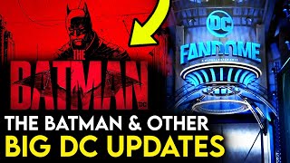 HUGE UPDATES for The Batman, DC Fandome Reveals & Changes, Predictions & MORE!!