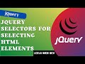 8. jQuery Selectors. Different ways of selecting elements using jQuery