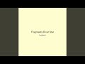 Fragments River Star