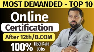 Top 10 Online Certification Course after 12th | High Paid Job Course | 100% Job Placement