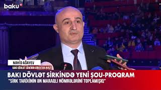 Bakı Dövlət Sirkində yeni şou proqram   BAKU TV