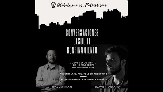 Globalismo vs. Patriotismo | Conversación de Agustín Laje y Javier Villamor