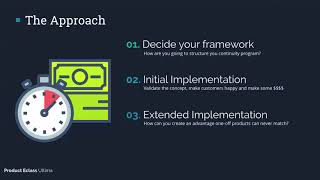Module 08 - Video 04 - The Approach & Deciding Your Framework