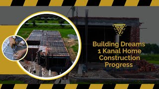 From Soil to Sky – 1 Kanal House Construction | Lenter Stage Progress  #Construction #dreamhomematch