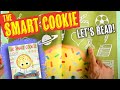 THE SMART COOKIE - Children's picture book about confidence - Read by Smiley Riley - Book Review