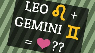 Leo♌ + Gemini♊ Compatibility❤#leo #gemini #compatibility #love #trust #sex #communication #emotions