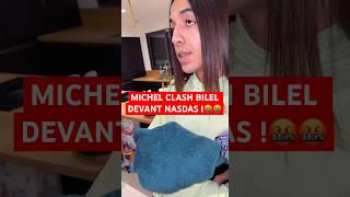 MICHEL CLASH BILEL DEVANT NASDAS !🤬 #nasdas #bilel #clash #shorts #short #humour #drole #teamnasdas