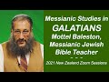 Messianic Studies in Galatians, week 3, part B Mottel Baleston