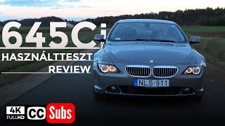 2004 BMW 645Ci - Review | 4K Használtteszt / Logic7 - Stratus Grau