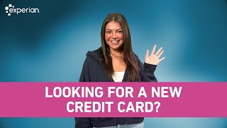 How to Get a New Credit Card with Experian