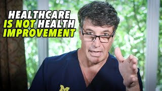 Ep:80 HEALTHCARE IS NOT HEALTH IMPROVEMENT! - by Robert Cywes