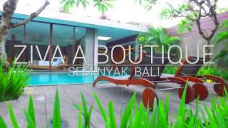 Ziva a Boutique - Seminyak, Bali