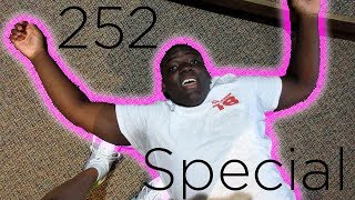 The 252 VlOG SPECIAL