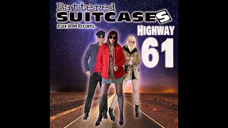 Battered Suitcases -Highway 61 Revisited -Official -Rock Hand Records, 2019