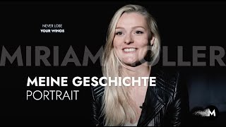 Miriam Höller – Portrait: Meine Geschichte