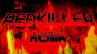 REDKILLER REMIX (Friday Night: Monster of Monsters)