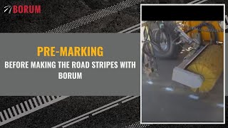 PRE-MARKING before making the road stripes with Borum