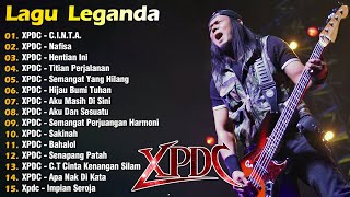 XPDC Full Album | Lagu XPDC Leganda | C.I.N.T.A., Nafisa | Lagu Rock Kapak Terpilih 90an