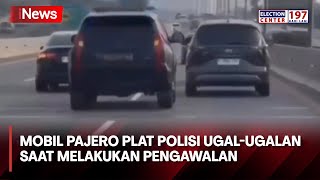 Heboh! Mobil Pajero Plat Polisi Ugal-ugalan di Tol JORR Arah PIK saat Melakukan Pengawalan