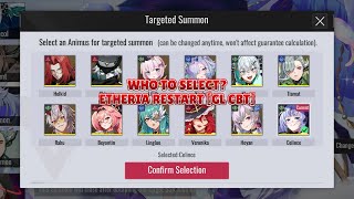 WHICH SSR TO SELECT? DIRECTED SUMMON - ETHERIA RESTART [GLOBAL CBT}