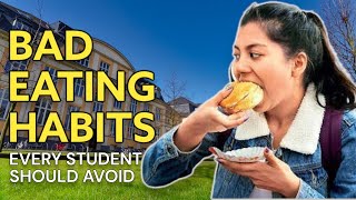 Bad Eating Habits Every Students Should Avoid | What to Eat as a Student