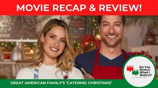 Reviewing Great American Family's 'Catering Christmas'