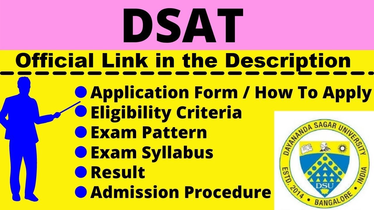 All About DSAT: Application (Released), Eligibility, Pattern, Syllabus ...