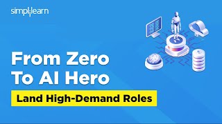 AI Course For Beginners 2026 | From Zero to Hero | Artificial Intelligence Full Course | Simplilearn