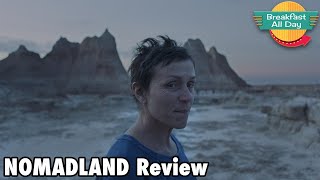 Nomadland movie review - Breakfast All Day
