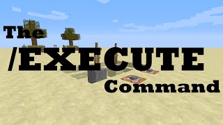 The Execute Command - A Quick Minecraft Tutorial