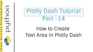 How to Create Text Area in Plotly Dash | Plotly Dash Tutorial Part -14