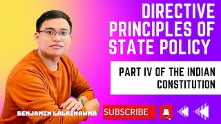 Directive Principles of State Policy (DPSP)|| Part IV of the Indian Constitution