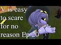 V is easy to scare for no reason Ep 20 - Murder Drones Vr