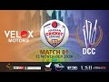 USH Presents Arabian Cricket League 3.0 Powered by Seven Districts - DCC Starlets vs Velox Motors