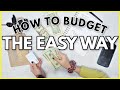 5 Secrets To a Budget That ACTUALLY Works