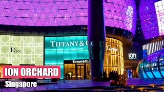 ION ORCHARD SINGAPORE |  BEST LUXURY SHOPPING MALL TOUR [4K]