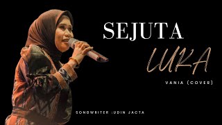 Download Mp3 SEJUTA LUKA - VANIA (COVER) || LYRIC VIDEO